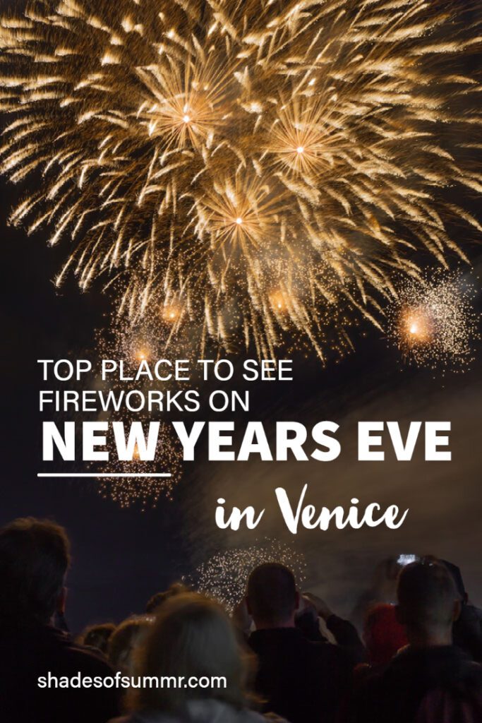 Fireworks with text: Top place to see fireworks on new years eve in venice