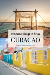 Picture of a cabana on beach and Pietermaai district and text romantic things to do in Curacao