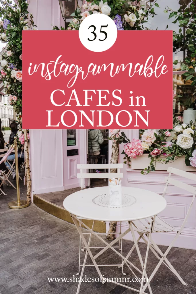 Pin 35 most instagrammable Cafes in London